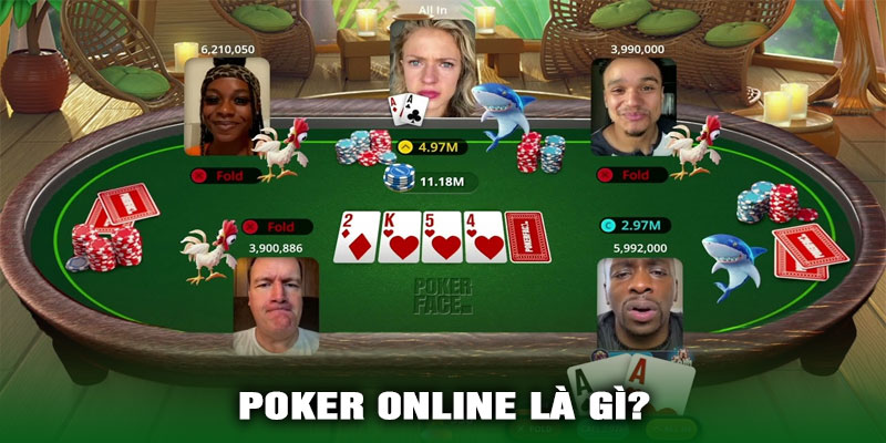 Poker Online Là Gì?